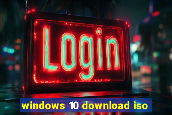 windows 10 download iso